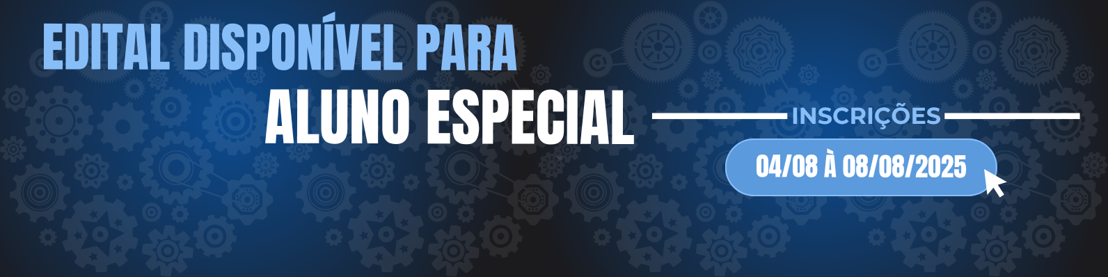 Processo Seletivo - Aluno Especial 2º Semestre/2025