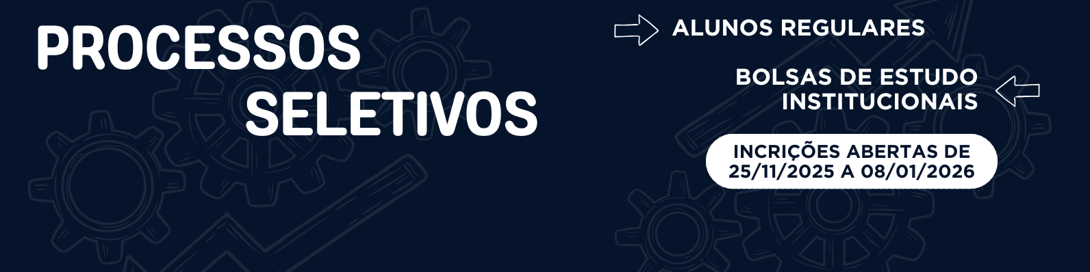 Processos de Seleção e de Bolsas - 1º Semestre/2026